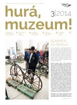 Hurá, muzeum! 3/2014